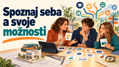 Spoznaj seba a svoje možnosti
